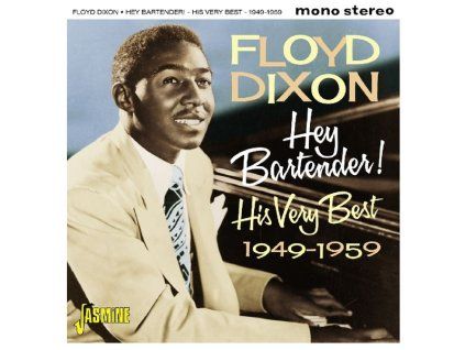 3970161 floyd dixon 1929 2006 hey bartender cd