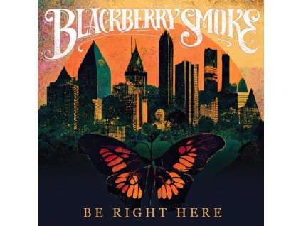 Blackberry Smoke - Be Right Here (CD)