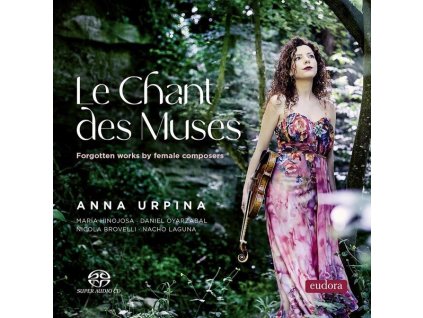 Le Chant des Muses - Forgotten Works by female composers (SACD)