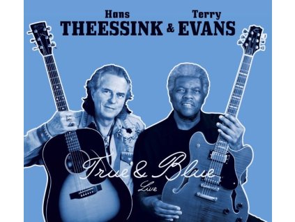 Hans Theessink & Terry Evans - True & Blue (Live) (CD)