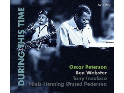 3977358 oscar peterson ben webster during this time live jazzworkshop 1972 cd dvd cd