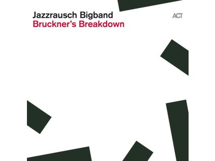 Jazzrausch Bigband - Bruckner's Breakdown (CD)