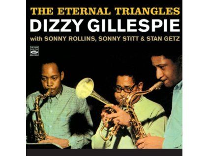 3978795 dizzy gillespie 1917 1993 the eternal triangles cd