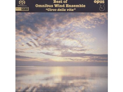 Omnibus Wind Ensemble - Circo della vita (SACD)