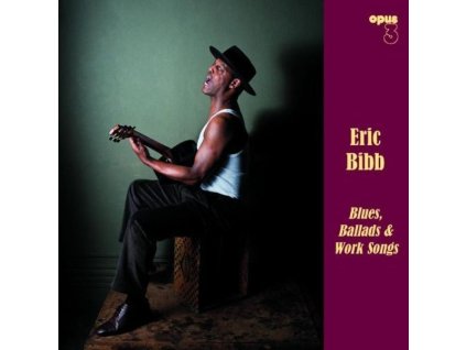 Eric Bibb - Blues, Ballads & Work Songs (SACD)