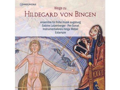Hildegard von Bingen (1098-1179) - Wege zu Hildegard von Bingen (CD)