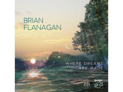3984651 brian flanagan where dreams are made sacd