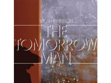 Micah P. Hinson - The Tomorrow Man (CD)
