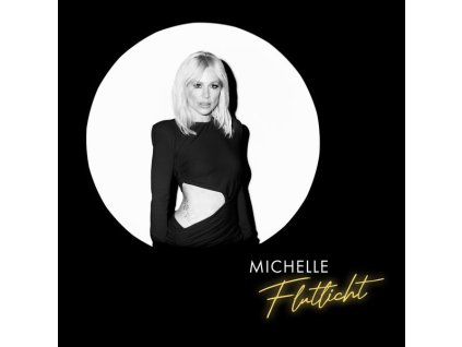 Michelle - Flutlicht (CD)