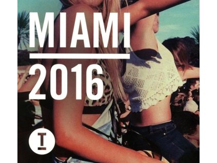 Toolroom Records Miami 2016 (Mixed) (CD)