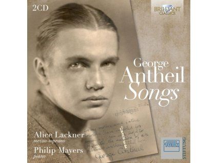 George Antheil (1900-1959) - Lieder (CD)