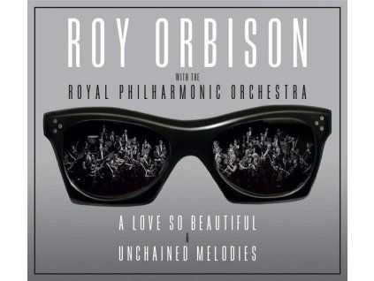 3991504 roy orbison love so beautiful unchained melodies cd
