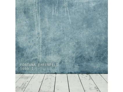 Fortuna Ehrenfeld - Solo I. (CD)