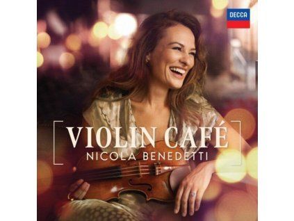 Nicola Benedetti - Violin Cafe (CD)