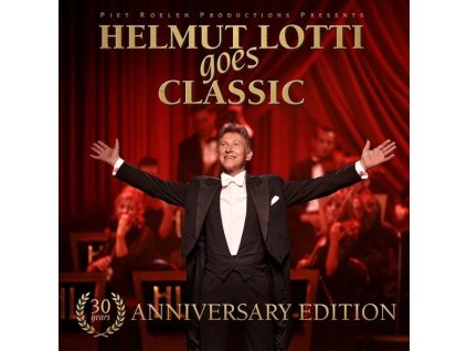 Helmut Lotti goes Classic (30 Years Jubilee Edition) (CD)