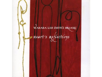 Wadada Leo Smith - Heart's Reflections (CD)