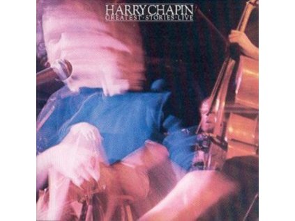 Harry Chapin - Greatest Stories - Live CD