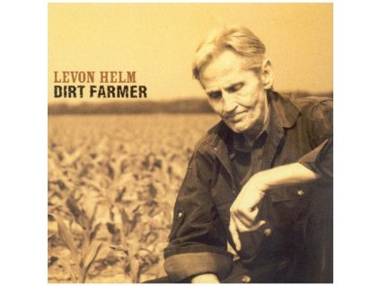 Levon Helm - Dirt Farmer CD
