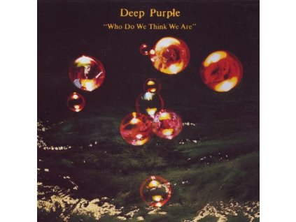 Deep Purple - Who Do We Think We Are (CD)
