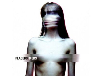 Placebo - Meds (CD)