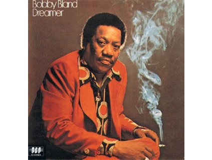 Bobby 'Blue' Bland - Dreamer (CD)
