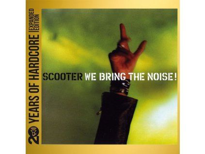 4000333 scooter we bring the noise 20 y o h e e expanded edition cd