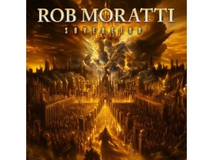 Rob Moratti - Sovereign (CD)