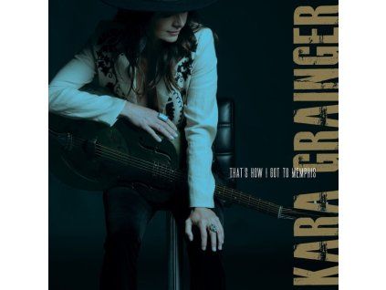 4001536 kara grainger that s how i got to memphis cd