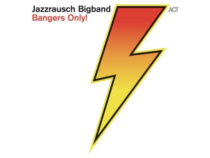 Jazzrausch Bigband - Bangers Only! (CD)