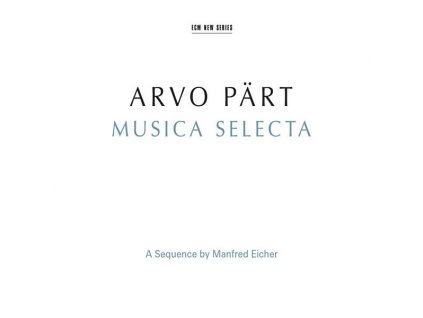 Arvo Pärt - Arvo Pärt - Musica Selecta (CD)
