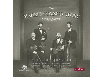 Seikilos Quartet - The Madrid Conservatory String Quartets (SACD)