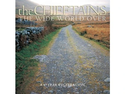 The Chieftains - The Wide World Over - A 40 Year Celebration CD