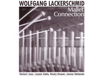 4006711 wolfgang lackerschmid mallet connection cd