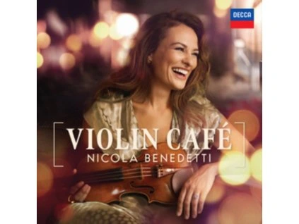 NICOLA BENEDETTI - Violin Cafe (CD)