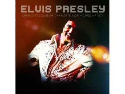 ELVIS PRESLEY - Charlotte Coliseum (CD)