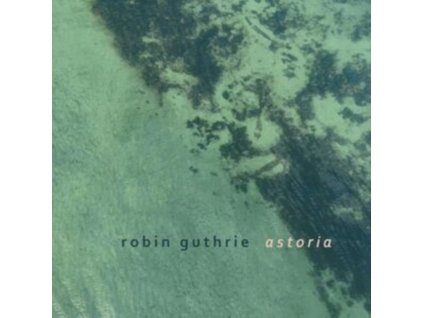 ROBIN GUTHRIE - Astoria EP (CD)