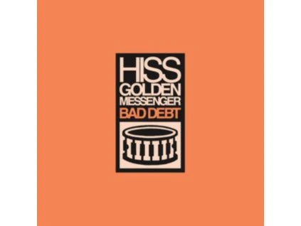 Hiss Golden Messenger - Bad Debt CD