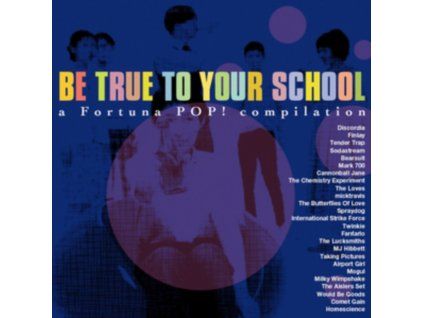 4016477 various be true to your school a fortuna pop compilation cd
