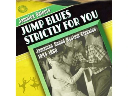 Jamaica Selects Jump Blues Strictly For You CD