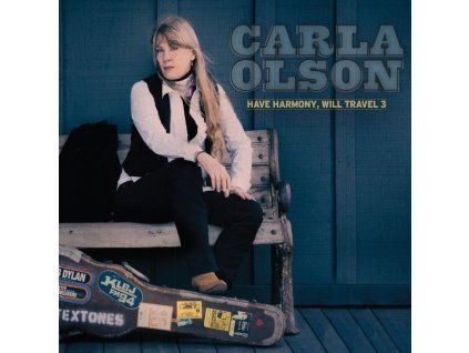 4022576 carla olson have harmony will travel 3 cd