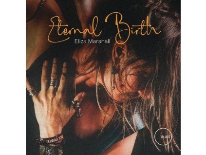 Eliza Marshall - Eternal Birth (CD)