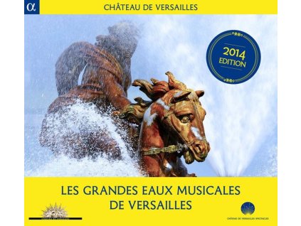 Les Grandes Eaux Musicales De Versailles 2014 (CD)