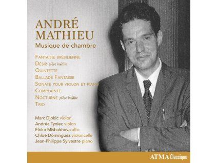 Andre Mathieu (1929-1968) - Kammermusik (CD)