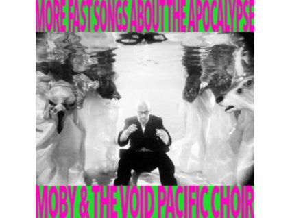 Moby and The Void Pacific Choir - More Fast Songs About The Ap CD