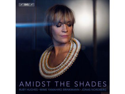 Ruby Hughes - Amidst the Shades (SACD)
