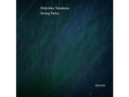 Dobrinka Tabakova - String Paths (CD)
