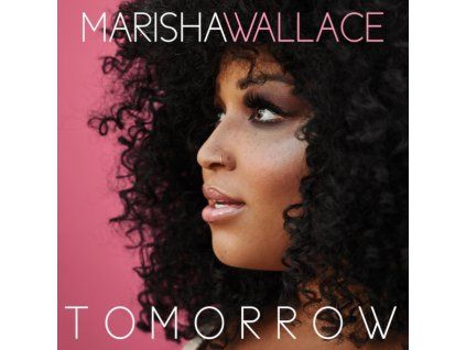 Marisha Wallace - Tomorrow CD (CD)