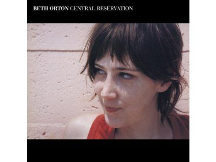 Beth Orton - Central Reservation Expanded Edition CD (CD)
