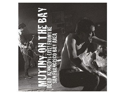 DEAD KENNEDYS - MUTINY ON THE BAY (CD)