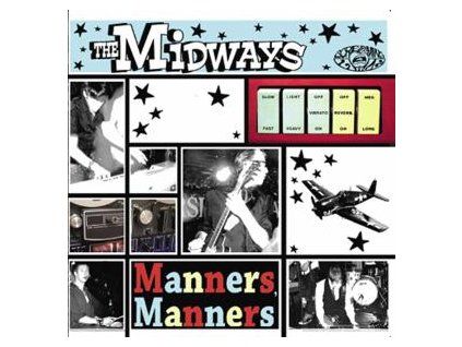 MIDWAYS, THE - MANNERS, MANNERS (CD)
